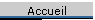 Accueil