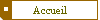 Accueil