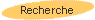 Recherche