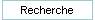 Recherche